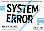 system error: Podiumsdiskussion: From Crisis to Resistance