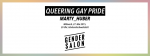 Gender Salon VI – Marty_Huber: Queering Gay Pride