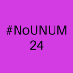 #NoUNUM24 - UNEINS mit Rechts, in VIELFALT vereint!