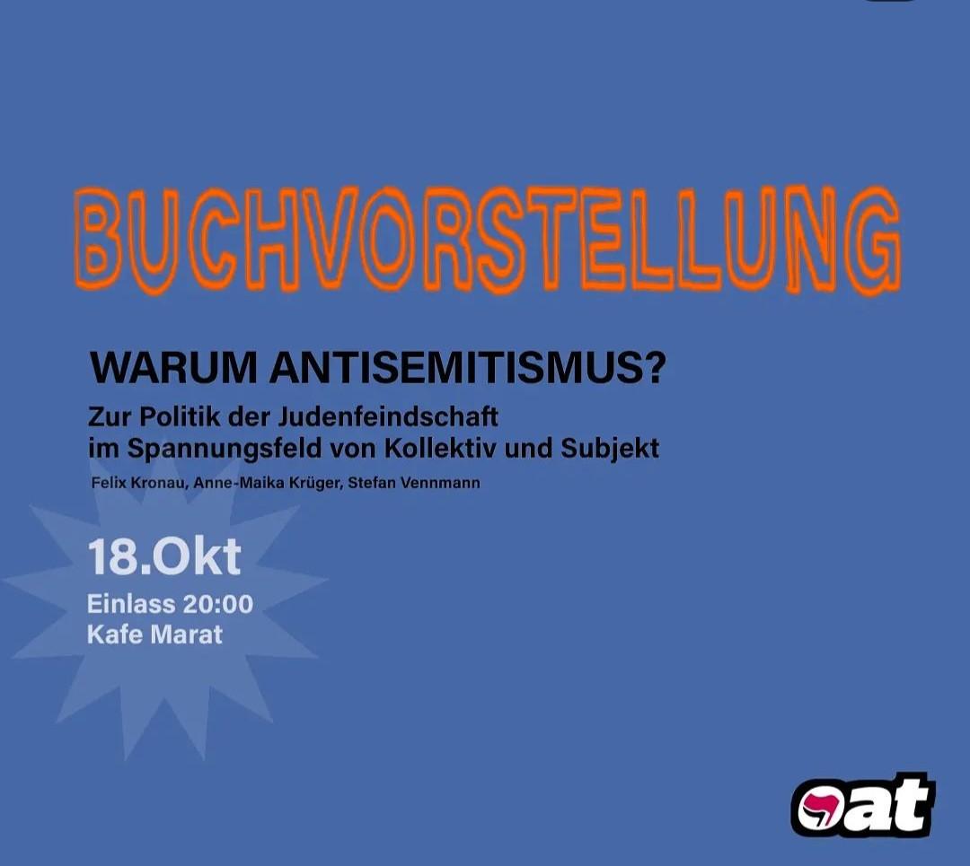 Freitagskafe: Vortrag: Warum Antisemitismus? Zur Politik der Judenfeindschaft im Spannungsfeld zwischen Kollektiv und Subjekt (Felix Kronau)