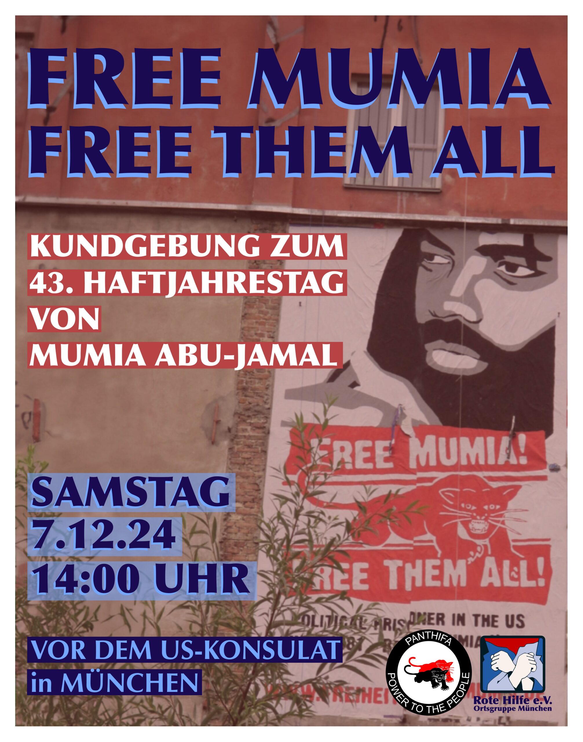 Kundgebung an Mumias 43. (!) Haftjahrestag - Free Mumia – Free Them All!