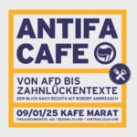 Antifa-Café: Von AfD bis Zahnlückentexte. Der Blick nach rechts mit Robert Andreasch.